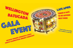 Brazilian Drum on a yellow background with the words Wellington Batucada Gala Event.